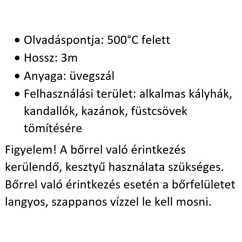 HŐÁLLÓ TÖMÍTŐZS. 08mm/3m LAPOS KANDALLÓHOZ,KAZÁNHOZ FEHÉR MAGYAR KÖTÉL-ZSINÓR-ZSINEG-HEVEDER